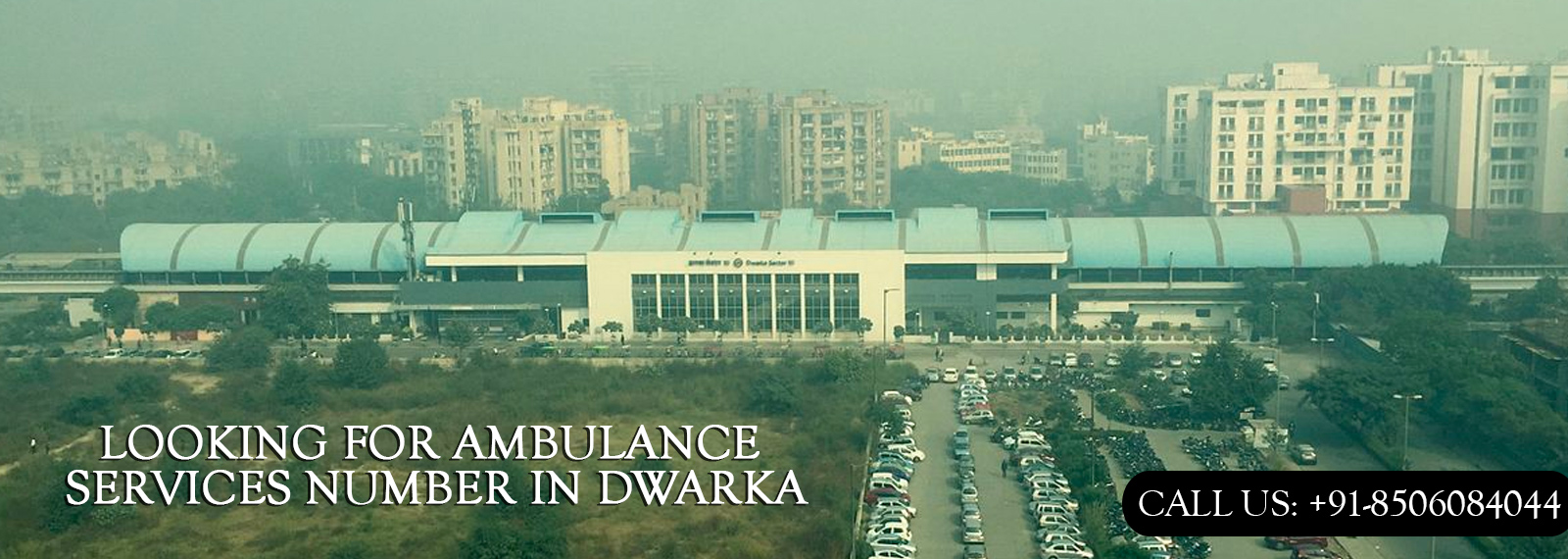 Ambulance service in Dwarka