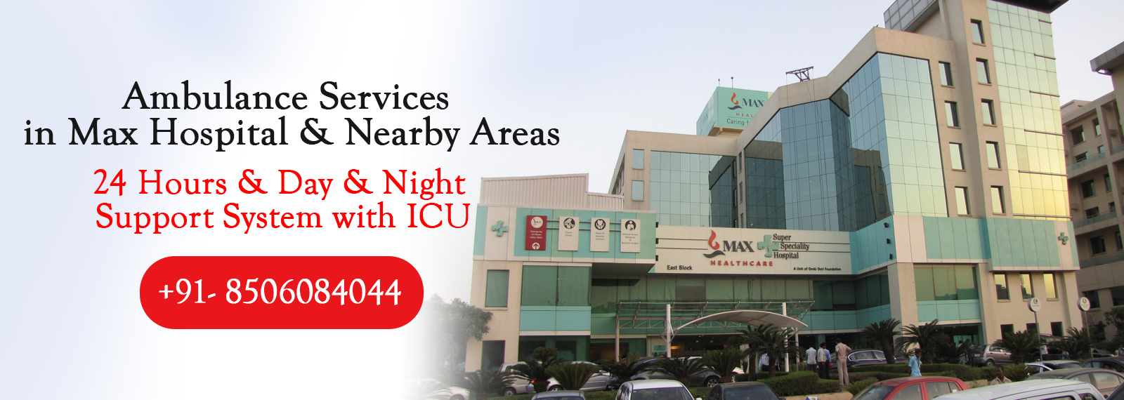 Max Hospital Ambulance Service